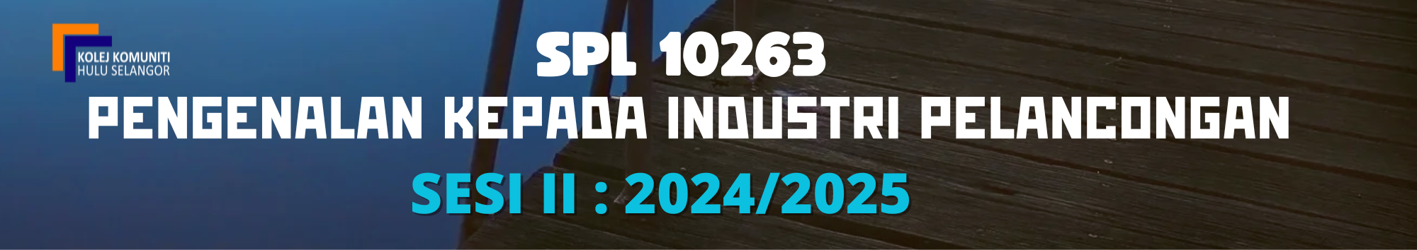 KKHS | SPL 10263 PENGENALAN KEPADA INDUSTRI PELANCONGAN