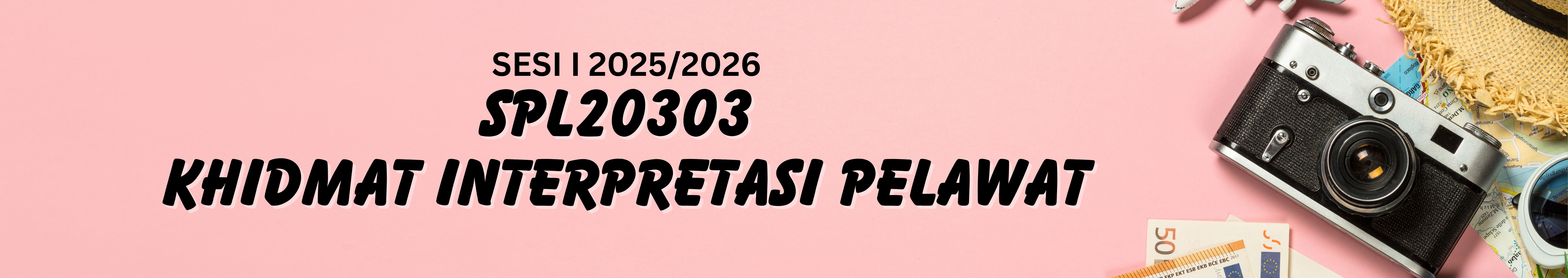 KKKL | SPL20303 KHIDMAT INTERPRETASI PELAWAT