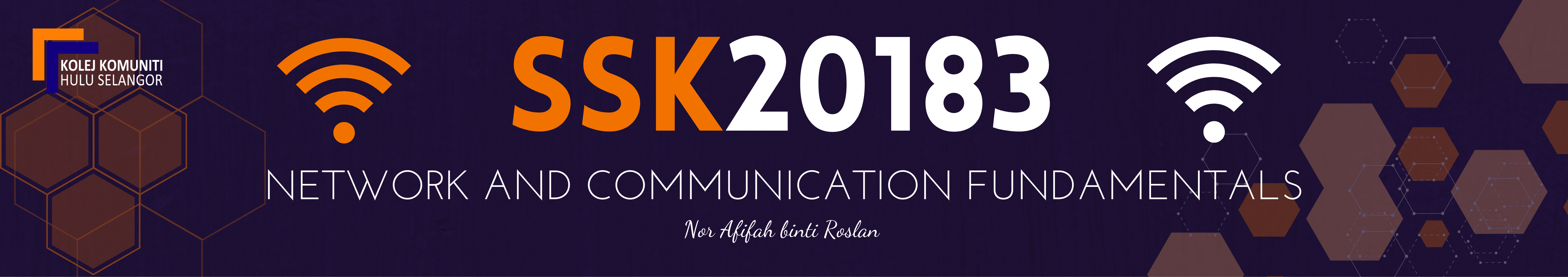 KKHS | SSK20183 NETWORK AND COMMUNICATION FUNDAMENTALS