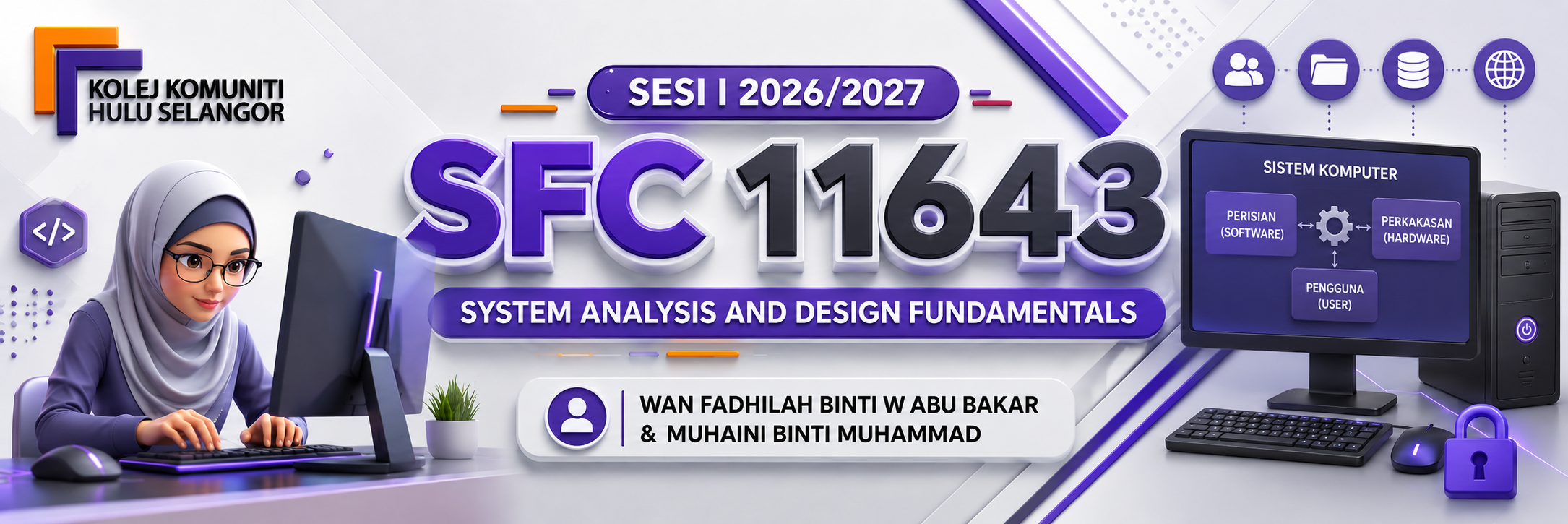 KKHS | SFC 11643 SYSTEM ANALYSIS AND DESIGN FUNDAMENTALS