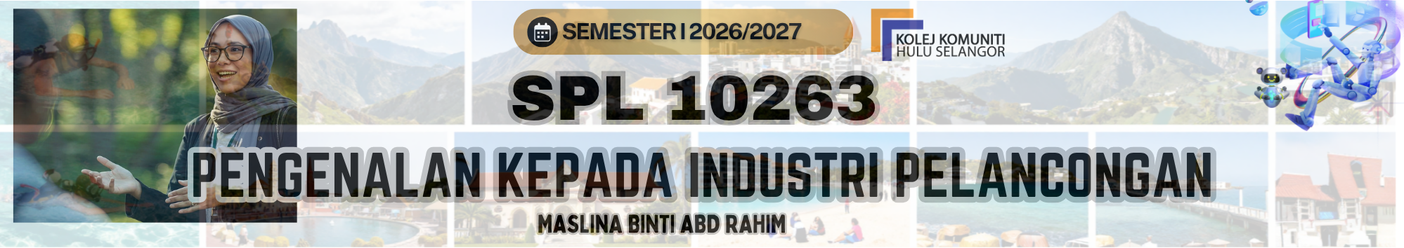 KKHS | SPL 10263 PENGENALAN KEPADA INDUSTRI PELANCONGAN