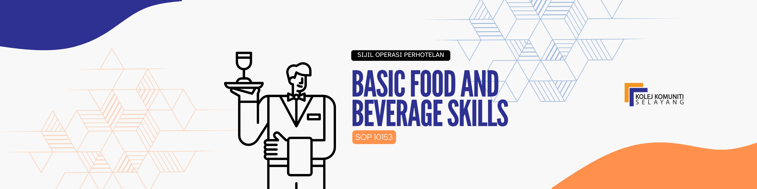 SOP10153 - BASIC FOOD AND BEVERAGE SKILLS