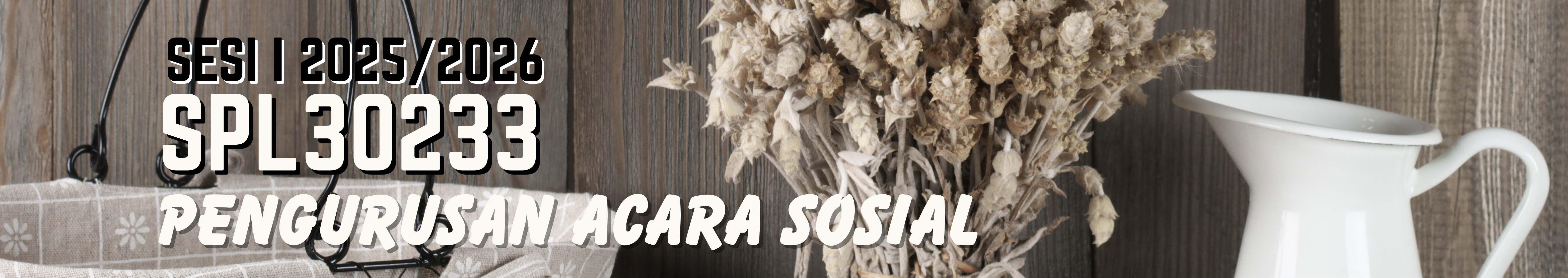 KKKL | SPL 30233 PENGURUSAN ACARA SOSIAL