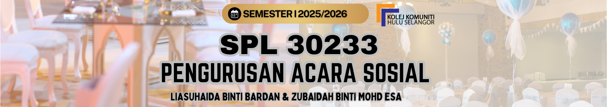 KKHS | SPL 30233 PENGURUSAN ACARA SOSIAL