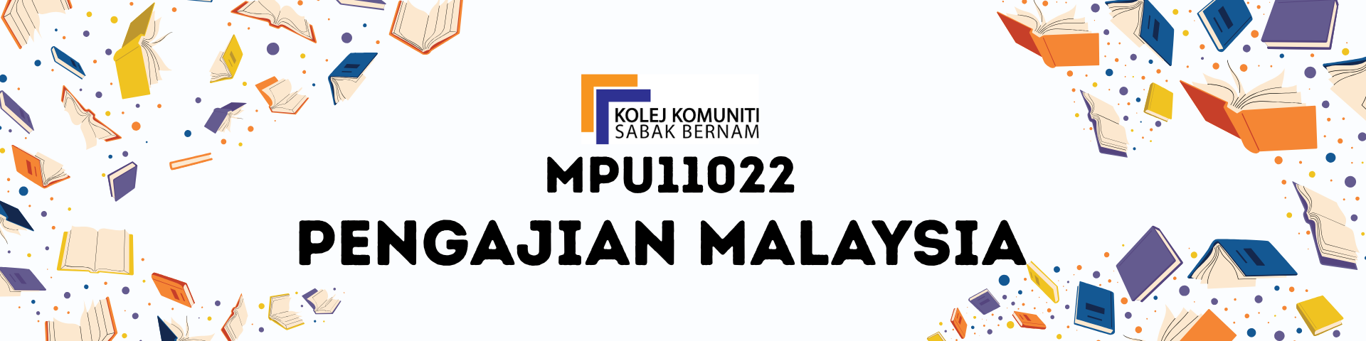 MPU11022 PENGAJIAN MALAYSIA