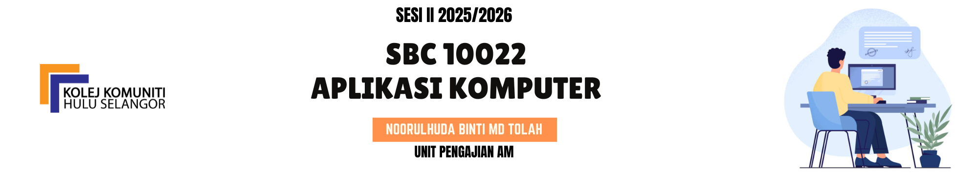 KKHS | SBC 10022 APLIKASI KOMPUTER