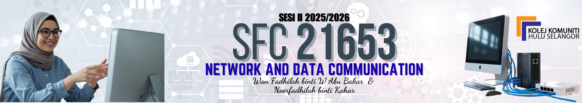 KKHS | SFC 21653 NETWORK AND DATA COMMUNICATION