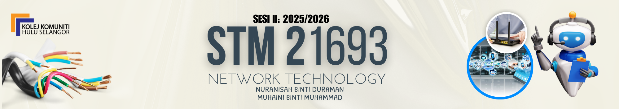KKHS | STM 21693 NETWORK TECHNOLOGY