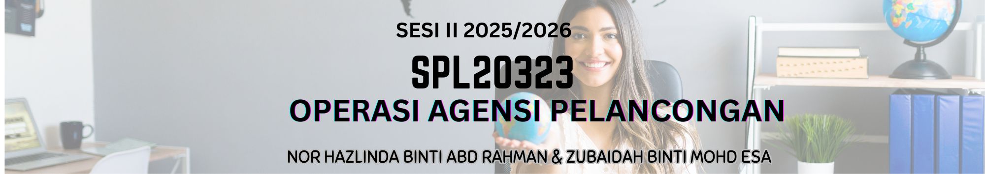 KKHS | SPL 20323 OPERASI AGENSI PELANCONGAN