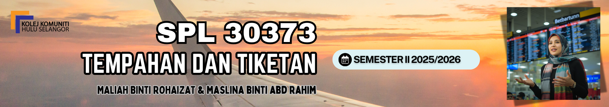 KKHS | SPL 30373 TEMPAHAN DAN TIKETAN