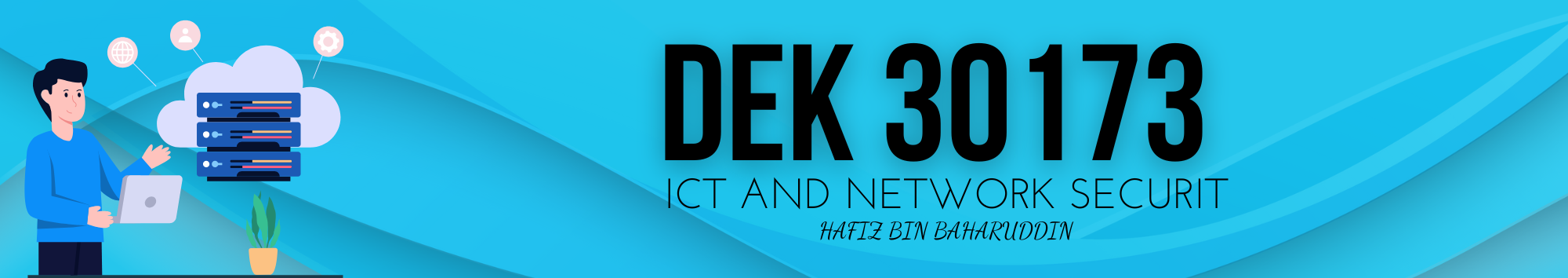 ICT AND NETWORK SECURITY KELAS DTT 3A