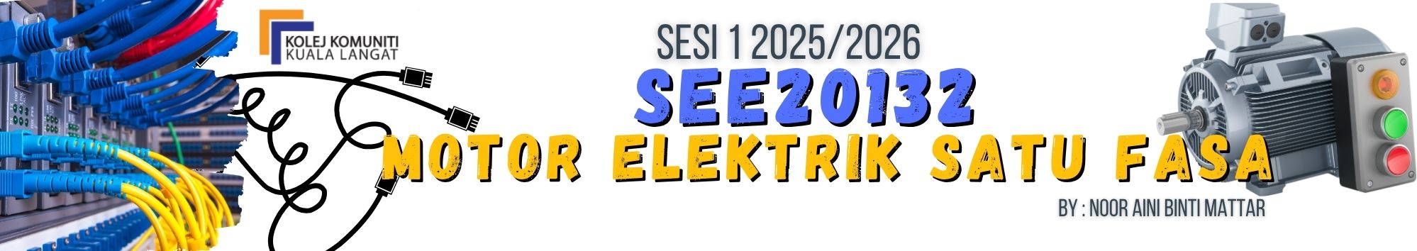 KKKL | SEE20132 MOTOR ELEKTRIK SATU FASA SI 2026/2027