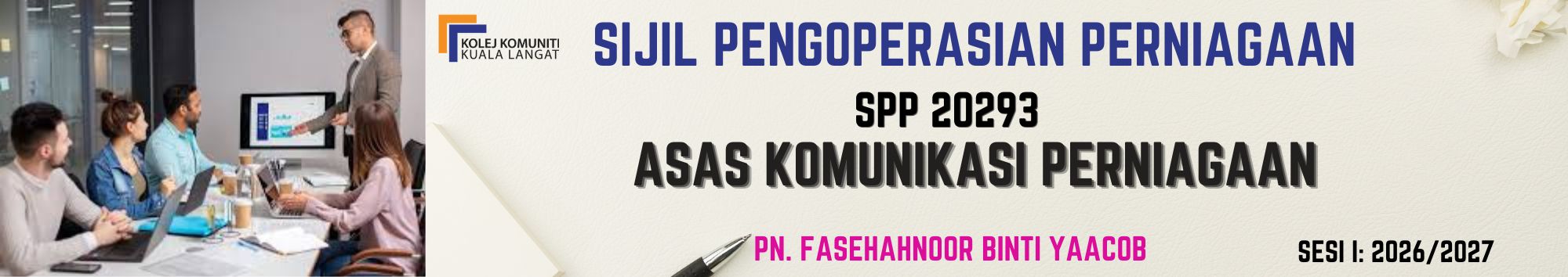 KKKL | SPP20293 ASAS KOMUNIKASI PERNIAGAAN SI 2026/2027