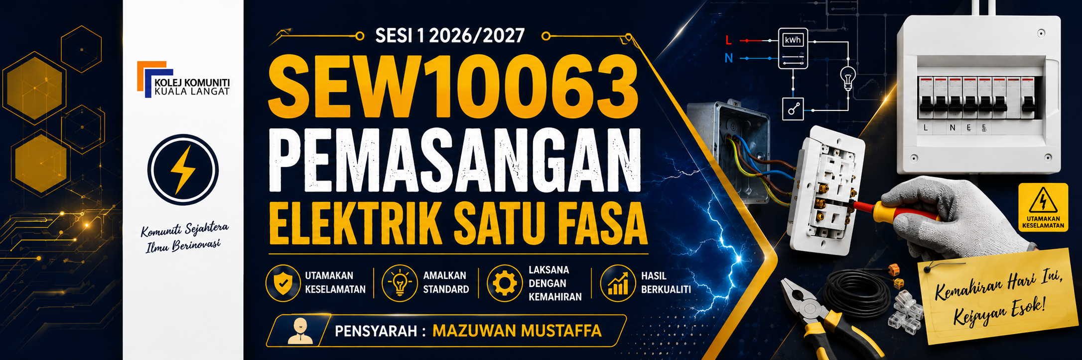 KKKL | SEW10063 PEMASANGAN ELEKTRIK SATU FASA SI 2026/2027