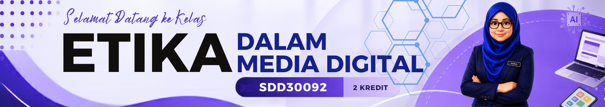 KKKL | SDD30092 ETIKA DALAM MEDIA DIGITAL SI 2026/2027