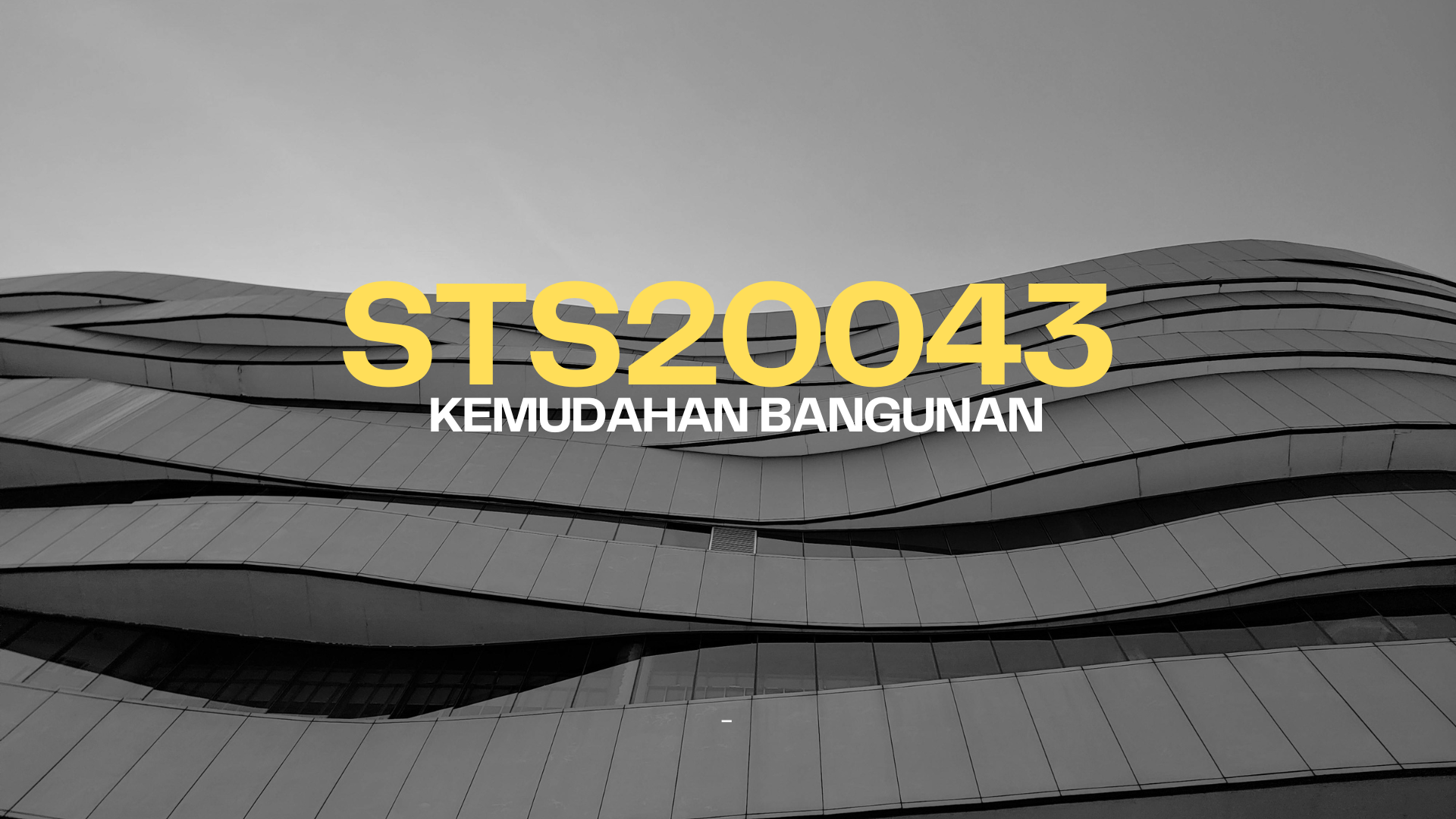 STS20043 KEMUDAHAN BANGUNAN