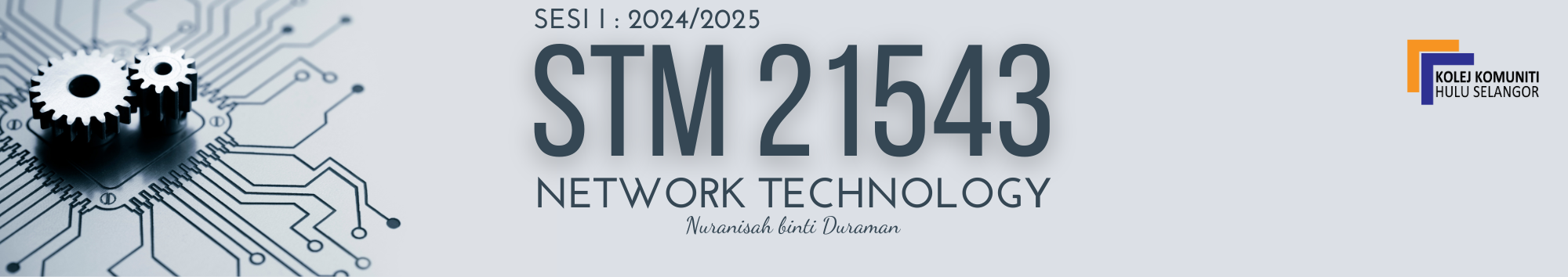 KKHS | STM 21543 NETWORK TECHNOLOGY