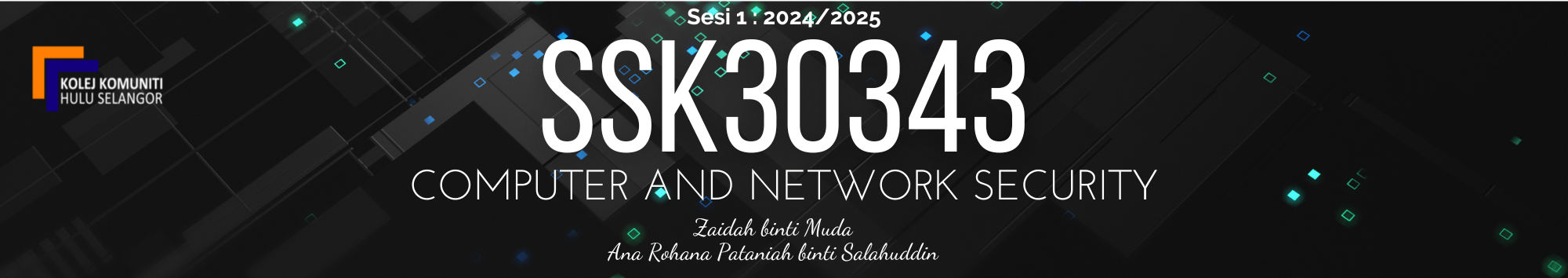 KKHS | SSK 30343 COMPUTER NETWORK AND SECURITY