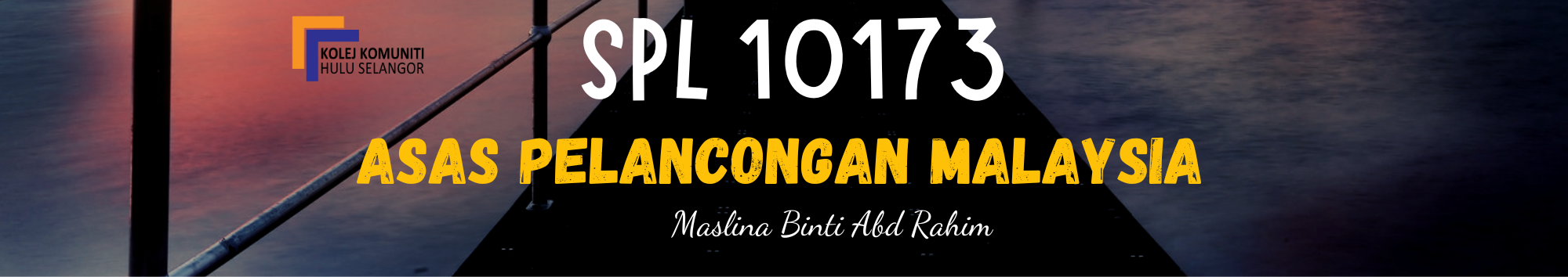 KKHS | SPL 10173 ASAS PELANCONGAN MALAYSIA