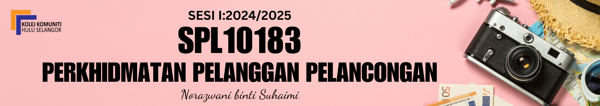 KKHS | SPL 10183 PERKHIDMATAN PELANGGAN PELANCONGAN