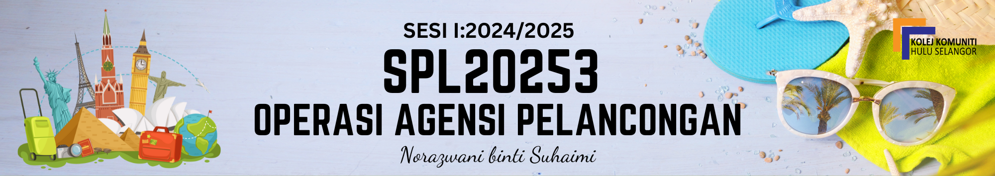 KKHS | SPL 20253 OPERASI AGENSI PELANCONGAN